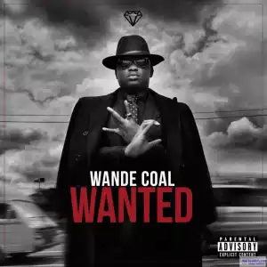 Wande Coal - Intro ft. Seyi Law